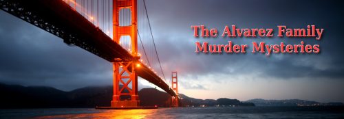 Alvarez Family Murder Mysteries